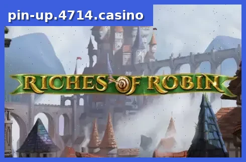 Riches of Robin
